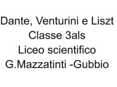 Dante, Venturini e Listz